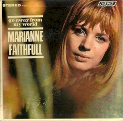 Go Away From My World