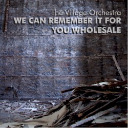 We Can Remember It for You Wholesale