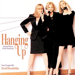 Hanging Up: Original Motion Picture Soundtrack