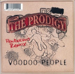 Voodoo People (Pendulum remix)