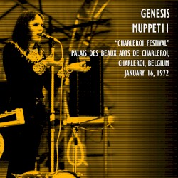 1972‐01‐16: Muppet 11 – Charleroi Festival, Arlon, Belgium