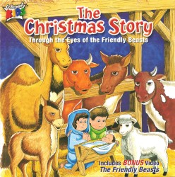 The Christmas Story Through the Eyes of the Friendly Beast