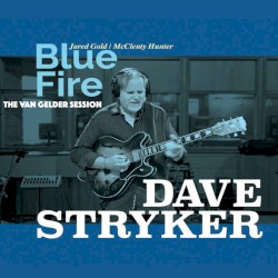 Blue Fire - The Van Gelder Session
