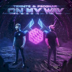 On My Way (2020 edit)