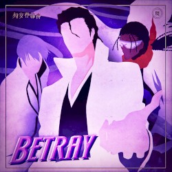 Betray (Bleach)