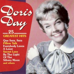 25 Greatest Hits: Que Sera, Sera