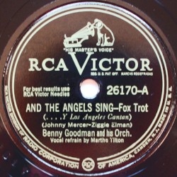 And the Angels Sing / Sent for You Yesterday and Here You Come Today