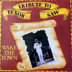 Tribute to Tenor Saw - Wake the Town