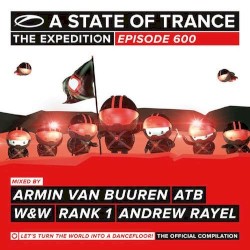 A State of Trance 600 – Mixed by Rank 1