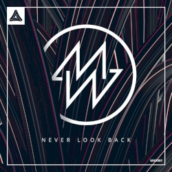 Never Look Back