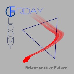 Retrospective Future