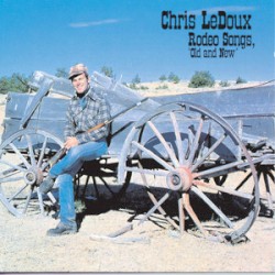 Rodeo Songs "Old And New"