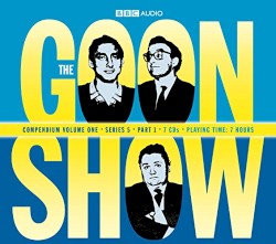 The Goon Show Compendium, Volume 1: Series 5, Part 1