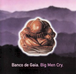 Big Men Cry
