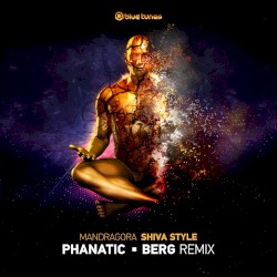 Shiva Style (Berg, Phanatic remix)