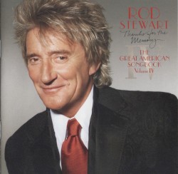Thanks for the Memory… The Great American Songbook, Volume Ⅳ