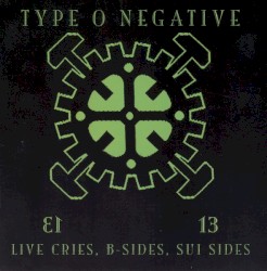 Live Cries, B‐Sides, Sui Sides