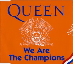 We Are the Champions