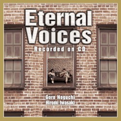 Eternal Voices Recorded on CD