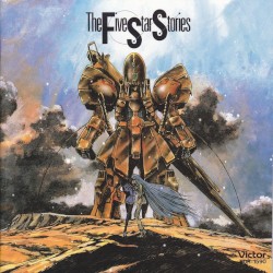 The Five Star Stories Original Soundtrack = ファイブスター物語 オリジナル・サウンドトラック
