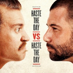Haste the Day vs. Haste the Day