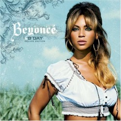 B’Day (deluxe edition)