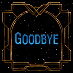 Goodbye - Cinematic Version (from Arcane)