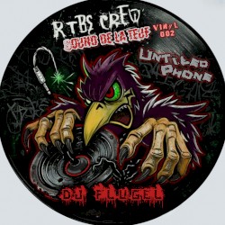 DJ FLUGEL RTBS CREW (UNTILED PHONE (VINYL 002)
