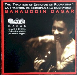 The Tradition of Dhrupad on Rudravina 1