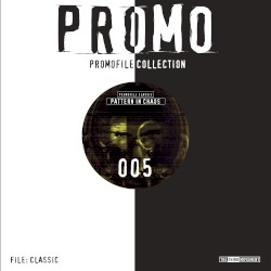 Promofile Classic 005 - Patterns in Chaos