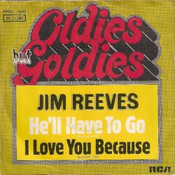 He’ll Have to Go / I Love You Because