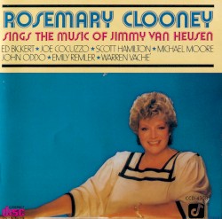Rosemary Clooney Sings the Music of Jimmy Van Heusen