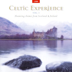 Celtic Experience, Volume 1: Haunting Themes From Scotland & Ireland