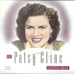 The Patsy Cline Collection Sampler