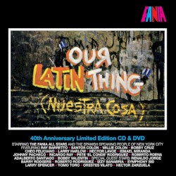 Our Latin Thing (40th Anniversary Limited Edition)