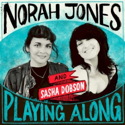 Four Leaf Clover (From “Norah Jones Is Playing Along” Podcast)