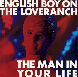 The Man in Your Life