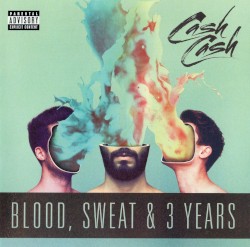 Blood, Sweat & 3 Years