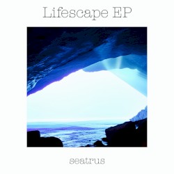 Lifescape EP