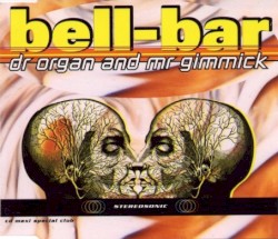 Dr Organ and Mr Gimmick