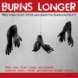 Burns Longer