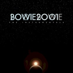 Bowie2001: A Space Oddity – The Instrumentals