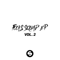 Fools Squad EP, Vol. 2
