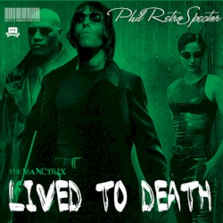 Lived to Death