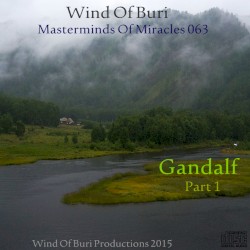 Masterminds Of Miracles 063 (Gandalf) Part 1