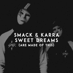 Sweet Dreams (Are Made of This)