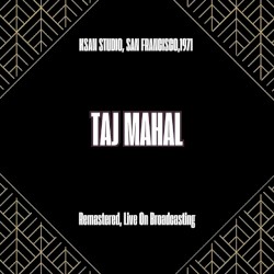 Ksan Studio, San Francisco,1971 (Remastered, Live On Broadcasting)