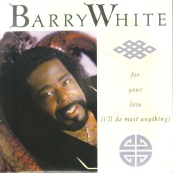 For Your Love (I'll Do Most Anything)