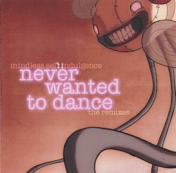 Never Wanted to Dance: The Remixes