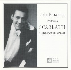 John Browning Performs Scarlatti: 30 Keyboard Sonatas